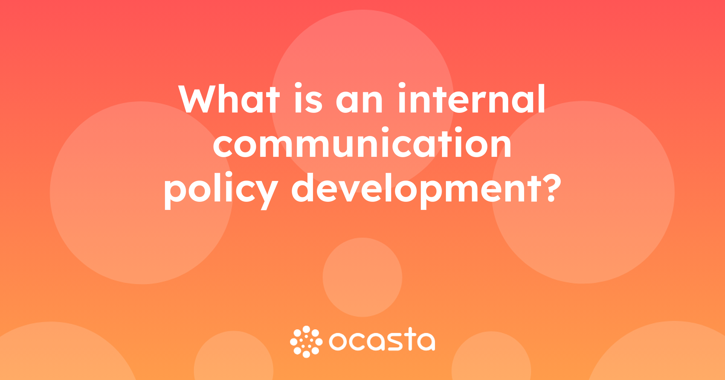 Development Comms Essentials of Internal Communication Policy Development