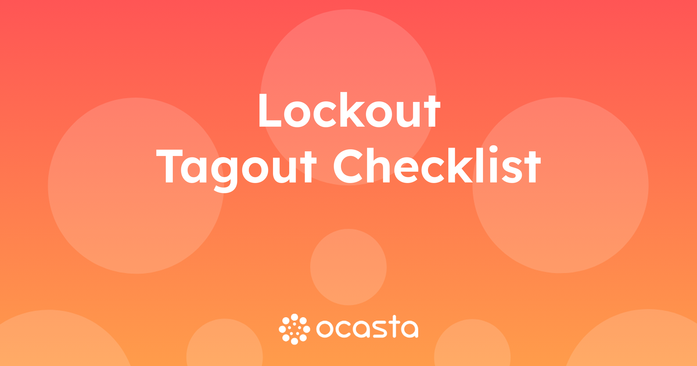 Lockout tagout checklist (LOTO) | Steps and sign-off