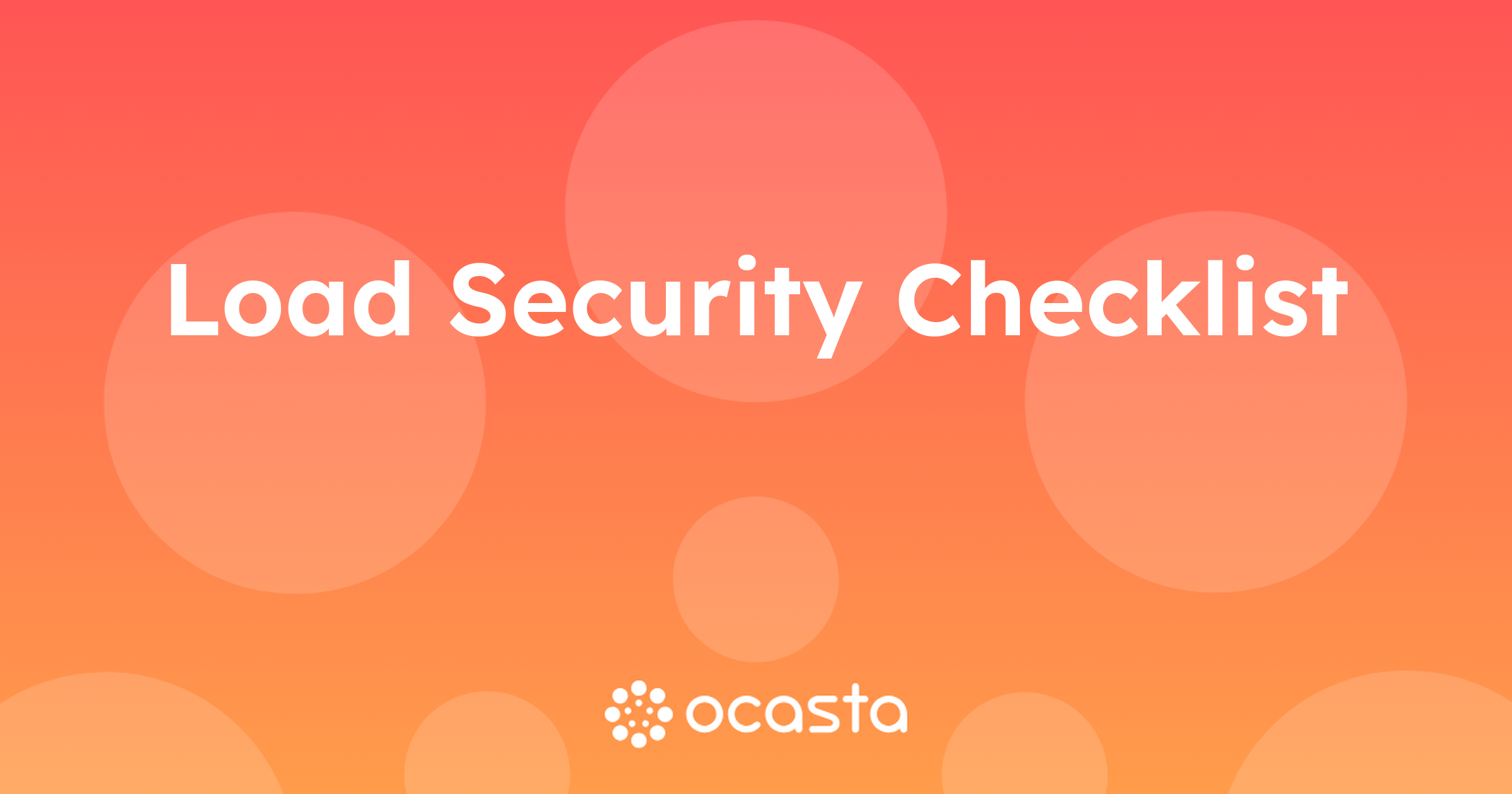 Load Security Check Load Security Checklist (downloadable)