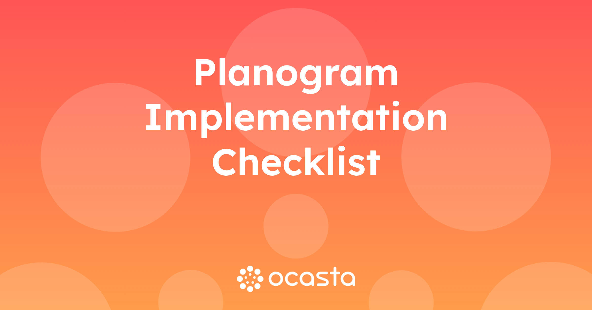 Planogram Implementation Planogram implementation checklist (download)